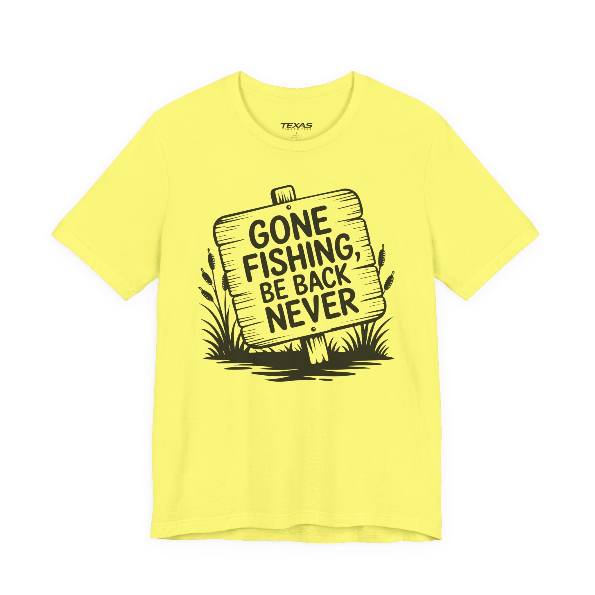 Gone Fishing, Be Back Never — Unisex Cotton Tee