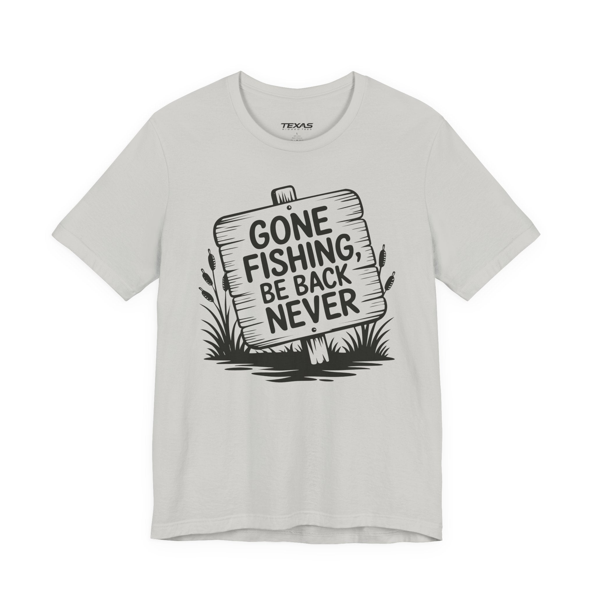 Gone Fishing, Be Back Never — Unisex Cotton Tee