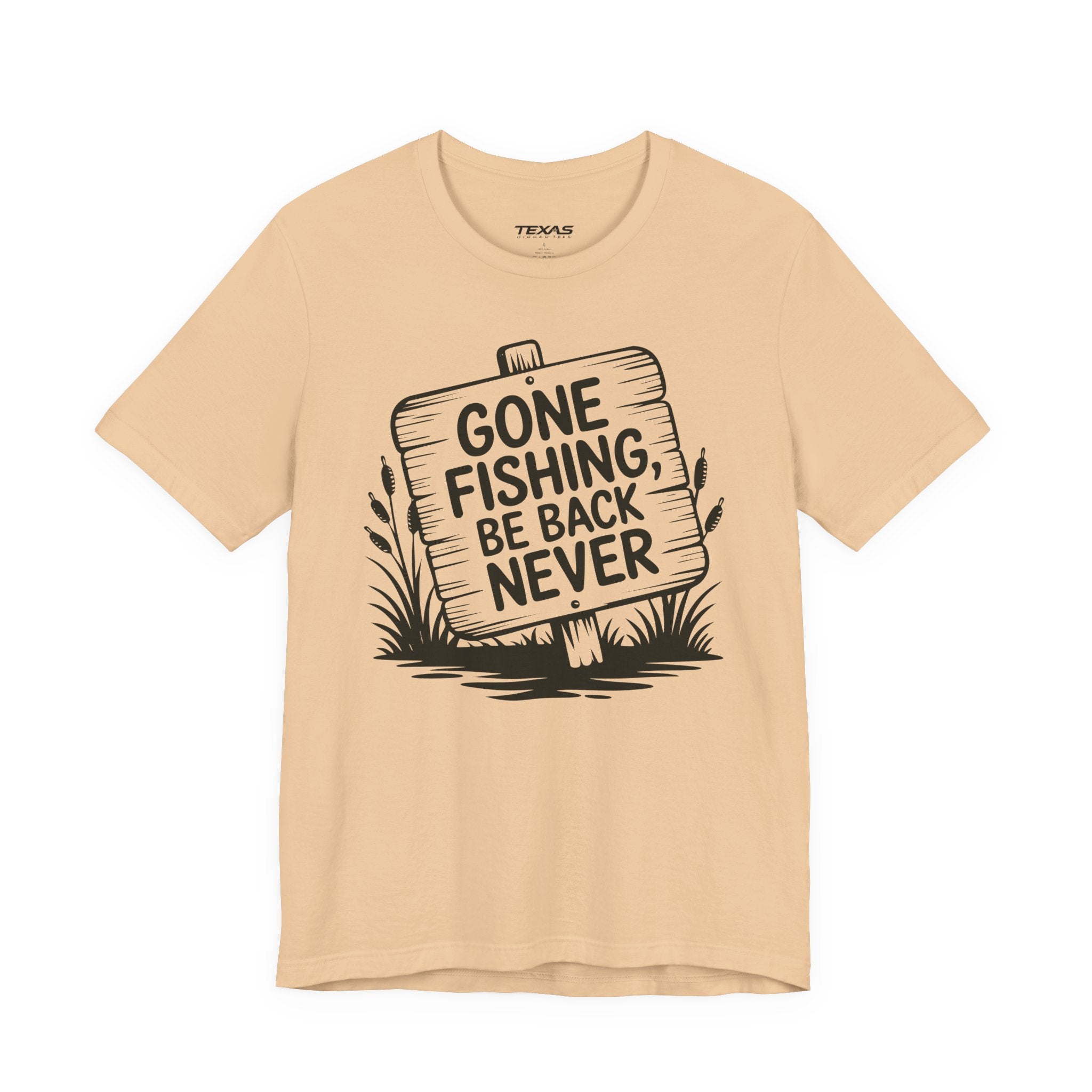 Gone Fishing, Be Back Never — Unisex Cotton Tee